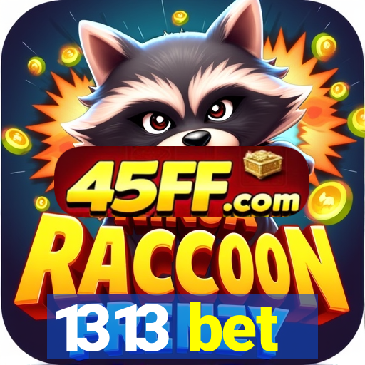 1313 bet